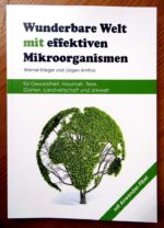Mehr über den Artikel erfahren Wunderbare Welt mit effektiven Mikroorganismen