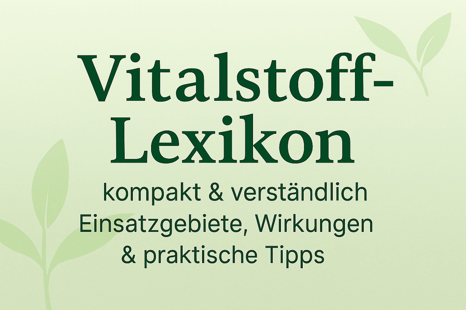 Vitalstoff-Lexikon